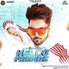 Hello Friends Daru Pilo - SuperHit EDM Song